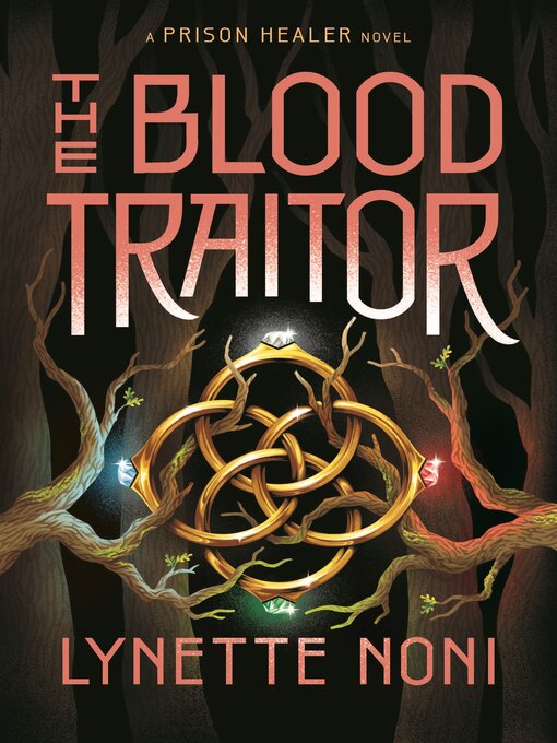 Title details for The Blood Traitor (The Prison Healer Book 3) by Lynette Noni - Wait list